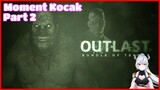 [Outlast] Funny Moment Part 2