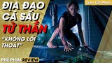 Review Hub: Phim Kinh Dị, Tóm Tắt Phim ĐỊA ĐẠO CÁ SẤU TỬ THẦN, Không Lối Thoát, Chạy Ngay Đi