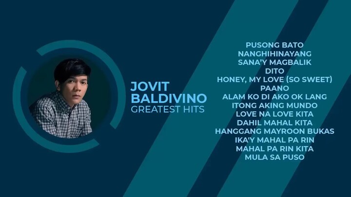 Jovit Baldivino Hreatest Hits Song