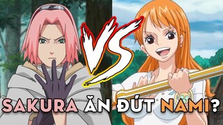Sakura vs Nami: Ai Bánh Bèo Vô Dụng Hơn?!?