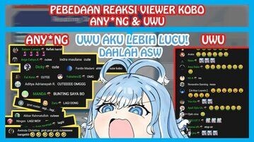 "UwU" vs "Any*ng" | Perbedaan reaksi viewer Kobo 😤