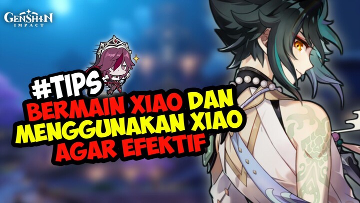 Tips Singkat Cara Bermain Xiao - Panduan Genshin Impact