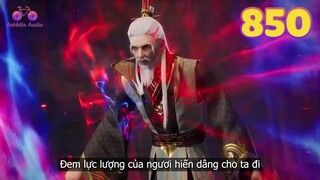 EP850 | Lão tổ của Tuyệt Mệnh xuất hiện | Võ Thần Chúa Tể