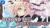 [Beyond the Boundary] Great OP Compilation (P3)_1