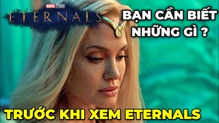 Bạn cần biết những gì trước khi xem ETERNALS ?