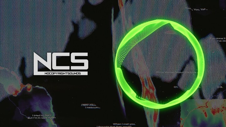 if found - Need You [NCS Release]