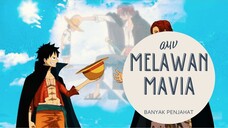 [EDIT AMV ONE PIECE] - MELAWAN MAFIA