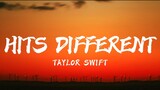 Taylor Swift ~ Hits Different (Lyrics)