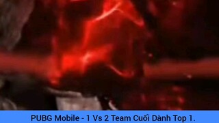 1 vs 2 team cuối dành top 1