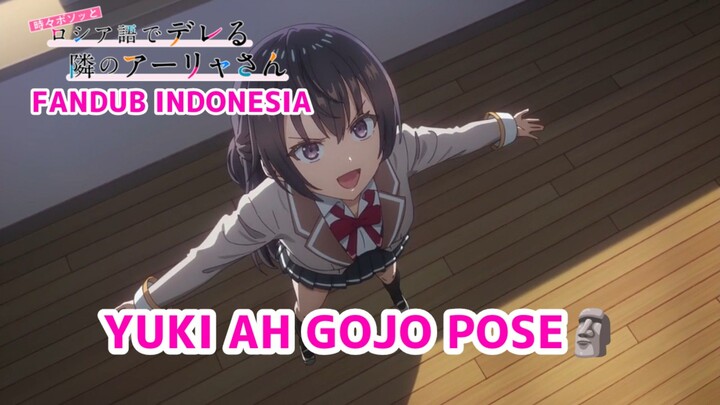 [FANDUB INDONESIA] Yuki:"Gomen Amanai"- Tokidoki Bosotto Rusia-go de Dereru Tonari no Alya-san