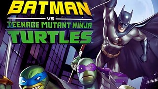 Batman vs Teenage Mutant Ninja Turtles 2019: WATCH THE MOVIE FOR FREE,LINK IN DESCRIPTION.