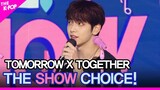 TOMORROW X TOGETHER, THE SHOW CHOICE! [THE SHOW 210824]