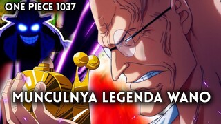 SPOILER ONE PIECE 1037 !! GOROSEI KETAKUTAN | LEGENDA WANO  MUNCUL DI HADAPAN KAPAL ANGATAN LAUT