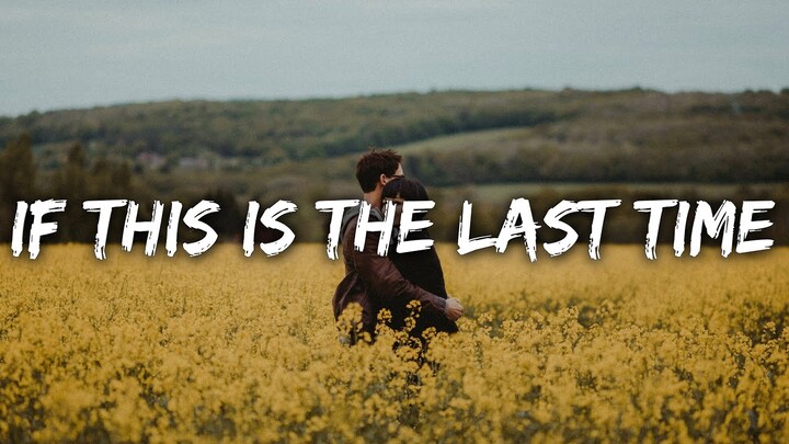 LANY - If This Is The Last Time (Lyrics)