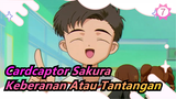 Cardcaptor Sakura|[Koleksi]Keberanan Atau Tantangan Yamazaki_7