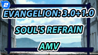 [AMV]"Soul's Refrain" Arlie Ray Evangelion: 3.0+1.0_2