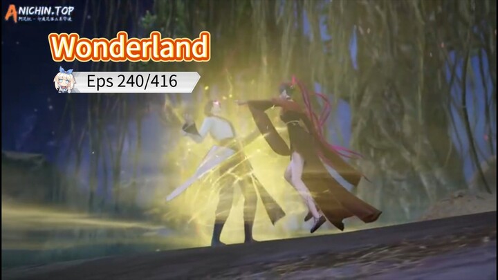 Wonderland S5 Eps 240/416 Sub Indo