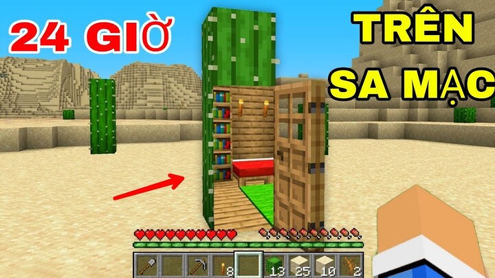 Thử Thách 24 Giờ Trên Sa Mạc Xây Nhà Cây Xương Rồng (MINECRAFT PE)