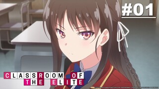 Classroom of the Elite - Episode 01 [English Sub]