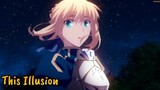 This Illusion-Fate/stay night: Unlimited Blade Works-AMV/MAD
