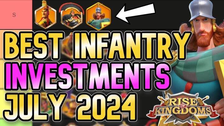 Legendary Investment Tier List for Infantry in July 2024 | Rise of Kingdoms