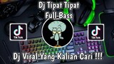 DJ TIPAT TIPAT X JUST LIKE THE DAY FULL BASS VIRAL TIKTOK TERBARU 2021 YANG KALIAN CARI !