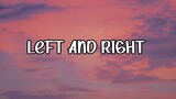 CHARLIE PUTH - LEFT AND RIGHT FEAT. JUNGKOOK OF BTS (LYRIC VIDEO)
