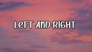 CHARLIE PUTH - LEFT AND RIGHT FEAT. JUNGKOOK OF BTS (LYRIC VIDEO)