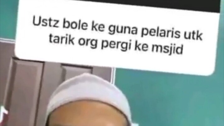 Pov:Uztad boleh k guna pelaris utk tarik orng pergi ke masjid...