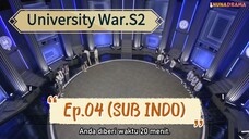 [SUB INDO] University War S2/Elite League S2 - Ep.04