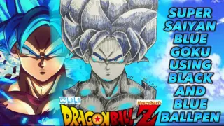 DRAGON BALL Z featuring GOKU SSB| using my own art style. BLACK AND BLUE BALLPEN!!!