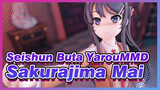 Sakurajima Mai: Do You Mean You Can See Me? | Rascal Does Not Dream of Bunny Girl MMD_A