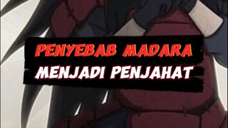 PENYEBAB MADARA MENJADI PENJAHAT