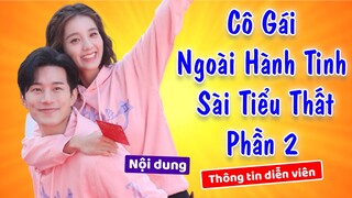 Vạn Bằng một lần nữa nên duyên cùng Từ Chí Hiền trong CÔ GÁI NGOÀI HÀNH TINH SÀI TIỂU THẤT PHẦN 2