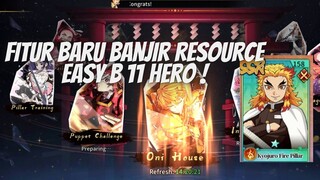 PENTING FITUR BARU BANJIR GOLD, BREAK STONE!!  UNTUK UP HERO EASY B 11 - DS: BLADE OF HASHIRA