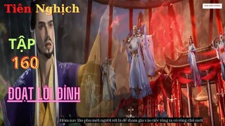 Tiên Nghịch Tập 160 Vietsub Thuyết Minh 1080P | Renegade Immortal EP160 | HHTQ Thắng channel