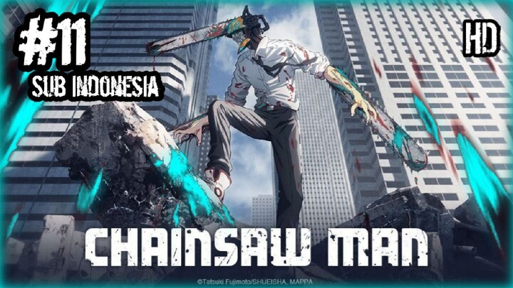 Chainsaw Man Ep 11 Sub Indonesia HD
