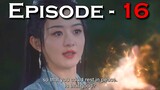The Legend of Shen Li Episode 16 ENG SUB The Legend of Shen Li 2024 NEW Episode 16 English Sub