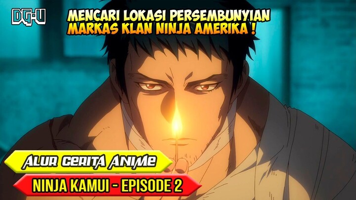 Mencari Petunjuk Lokasi Persembunyian Klan Ninja Amerika - Alur Cerita Anime Ninja Kamui Episode 2