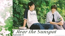 🇯🇵 | I Hear The Sunspot Episode 4 [ENG SUB]