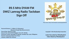 89.5 MHz DYAW-FM DWIZ Lamrag Radio Tacloban Sign Off