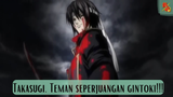 Gintama - Takasugi, Teman Seperjuangan Gintoki!!!