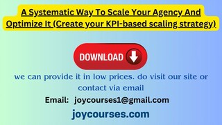 A Systematic Way To Scale Your Agency And Optimize It (Create your KPI-based scaling strategy)