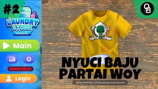 Kenapa Banyak Kaos Partai Woy 🤣 - Laundry Simulator (Part 2)