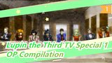[Lupin the Third |TV Special 1]OP Compilation (1989-2016)_A