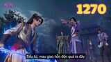 EP1270 | Tần Trần lấy sức một người lực địch mị tộc tam tôn | Võ Thần Chúa Tể
