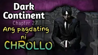 Dark Continent Chapter 27 - Ang Pagdating ni Chrollo / Hunter X Hunter / Anime Tagalog Dubbed