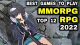 Top 12 Best RPG Android 2022 & Top MMORPG Android 2022 | Best MMO RPG To Play With HD graphic Mobile