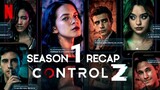 Contol Z Season 1 Recap