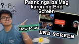 PAANO NGA BA MAG LAGAY NG END SCREEN SA END VIDEO ? (Tutorial) |Brenan Vlogs